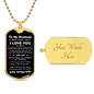 To My Husband - Gift For Husband - Dog Tag