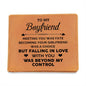 To My Boyfriend - Gift for Boyfriend - Leather Wallet