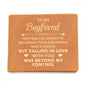 To My Boyfriend - Gift for Boyfriend - Leather Wallet