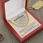 To My Boyfriend - Gift for Boyfriend - Cuban Link Chain