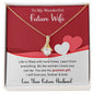 To My Wonderful Future Wife - Gift For Future Wife - Alluring Beauty Necklace