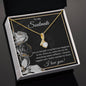 To My Soulmate - Gift For Soulmate - Alluring Beauty Necklace
