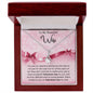 To My Wife - Gift For Wife - Happy Valentine's Day - Alluring Beauty Necklace