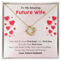 To My Amazing Future Wife - Gift For Future Wife - Love Knot Necklace