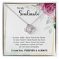 To My Soulmate - Gift For Soulmate - Love Knot Necklace