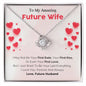 To My Amazing Future Wife - Gift For Future Wife - Love Knot Necklace