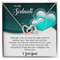 To My Soulmate - Gift For Soulmate - Interlocking Hearts Necklace