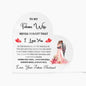 To My Future Wife - Gift For Future Wife - Acrylic Heart Plaque