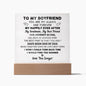 To My Boyfriend - Gift for Boyfriend - Acrylic Square Plaque