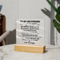 To My Boyfriend - Gift for Boyfriend - Acrylic Square Plaque