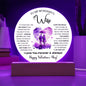 To My Wife - Gift For Wife - Happy Valentine's Day - Acrylic Circle Plaque