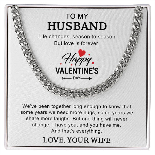 To My Husband - Gift For Husband - Happy Valentine's Day  - Cuban Link Chain