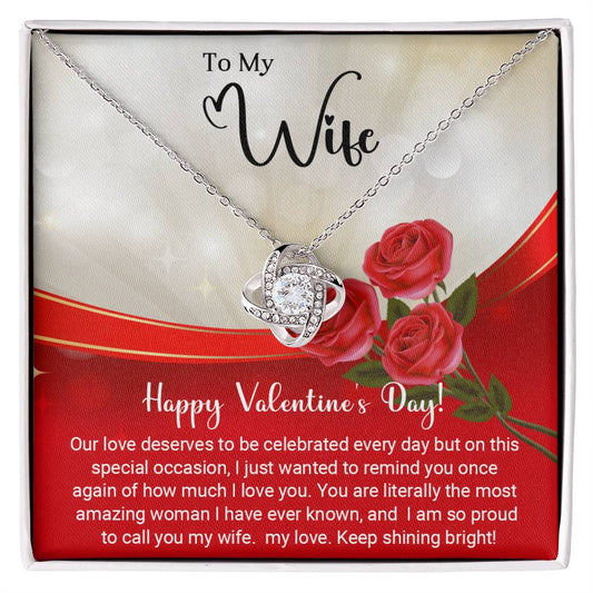 To My Wife - Gift For Wife - Happy Valentine's Day - Love Knot Necklace