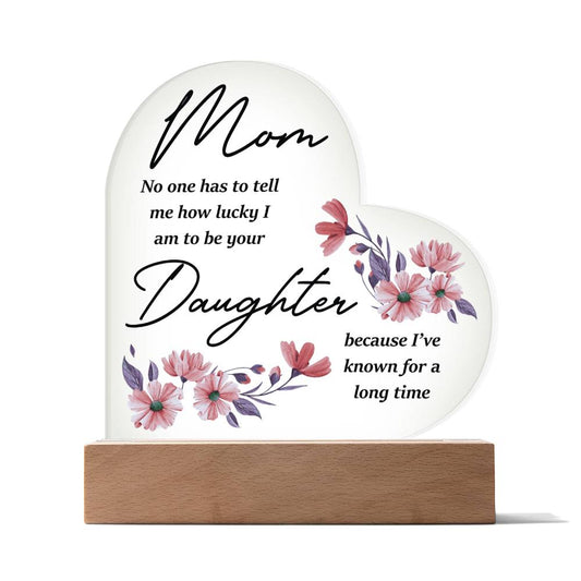 Mom and Daughter | Acrylic Heart Plaque