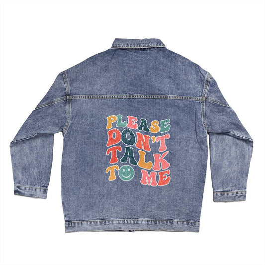 Please don't talk | Oversized Women's DTG Denim Jacket