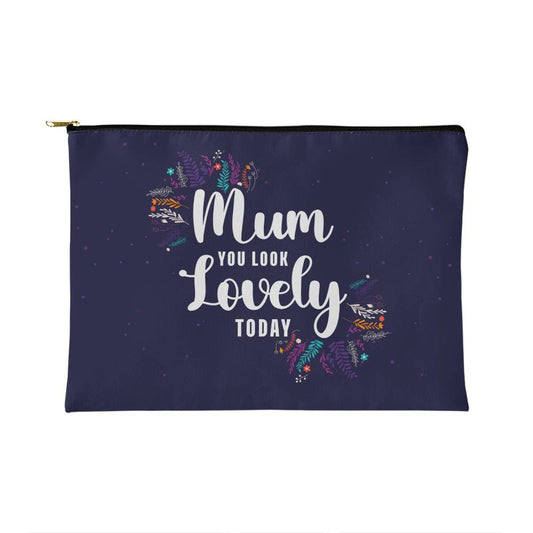 Mom - You Look Lovely Today | Fabric Zippered Pouch Small